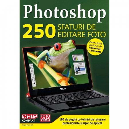 Photoshop: 250 de sfaturi de editare foto