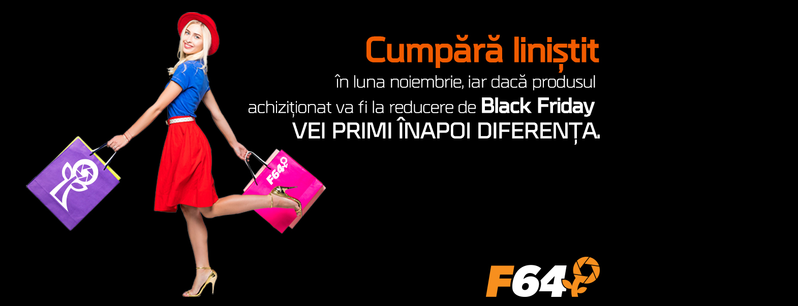 Black Friday 2017 la F64